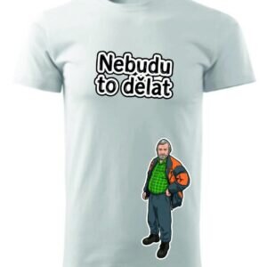 Nebudu to dělat